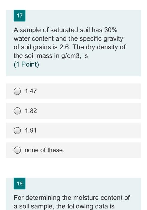Solved 17 A sample of saturated soil has 30% water content | Chegg.com