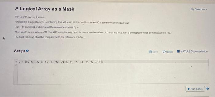 Solved My Solutions A Logical Array As A Mask Consider The | Chegg.com