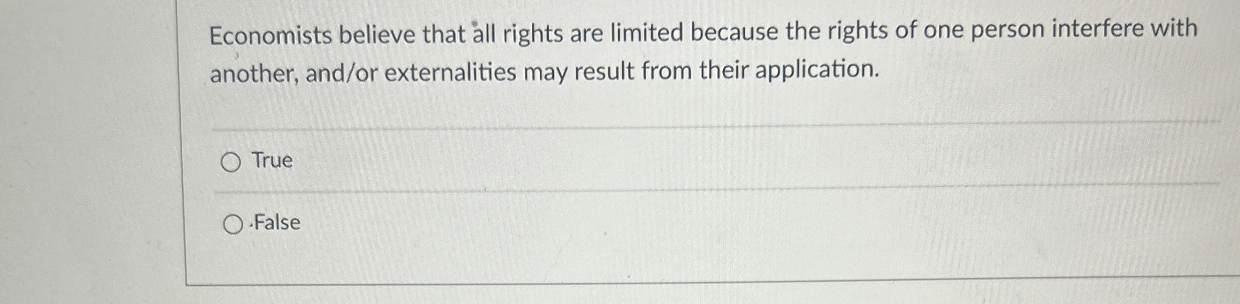 Solved Economists believe that all rights are limited | Chegg.com