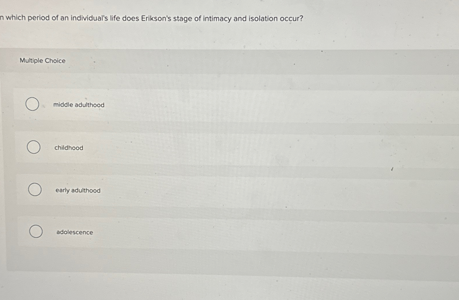 Solved n which period of an individual's life does Erikson's | Chegg.com