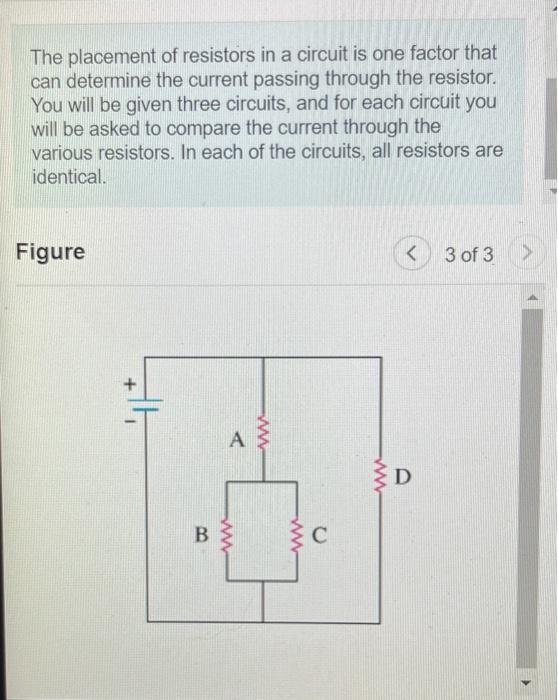 Solved The placement of resistors in a circuit is one factor