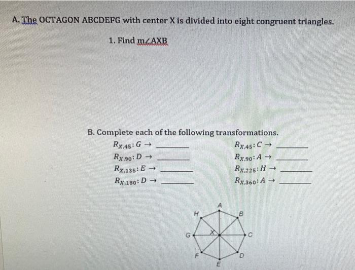 Solved A The Octagon Abcdefg With Center X Is Divided Into Chegg Com