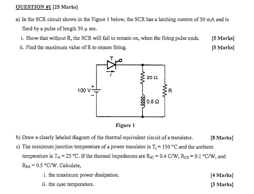 Solved a) In the SCR circuit shown in the Figure 1 below,