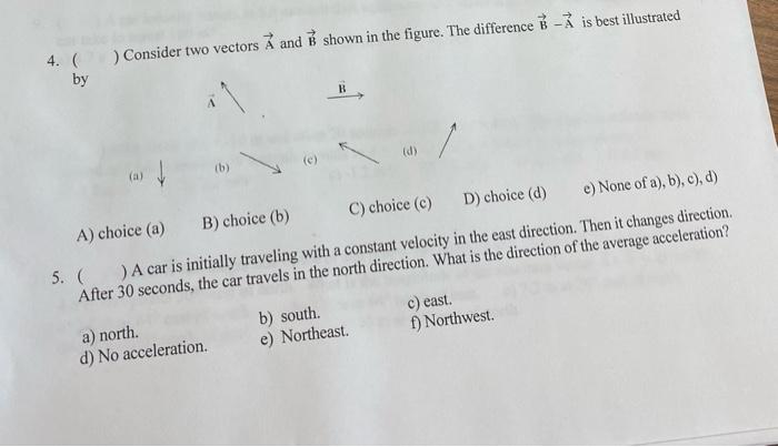 Solved 4. ( ) Consider Two Vectors A And B Shown In The | Chegg.com