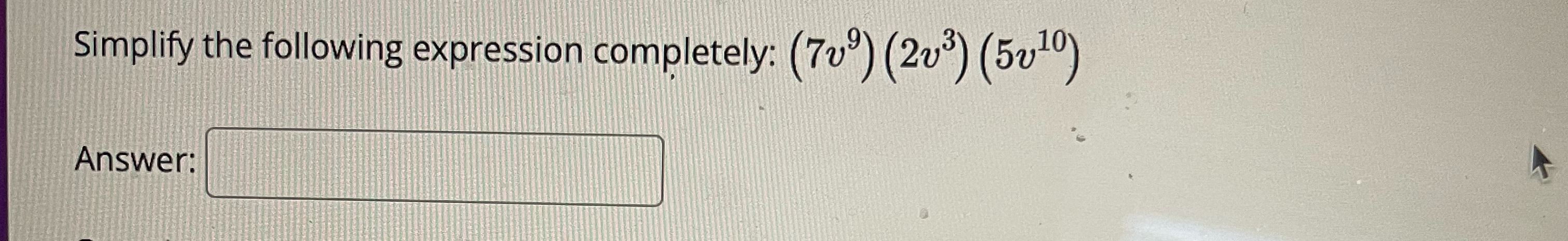 Solved Simplify the following expression completely: | Chegg.com