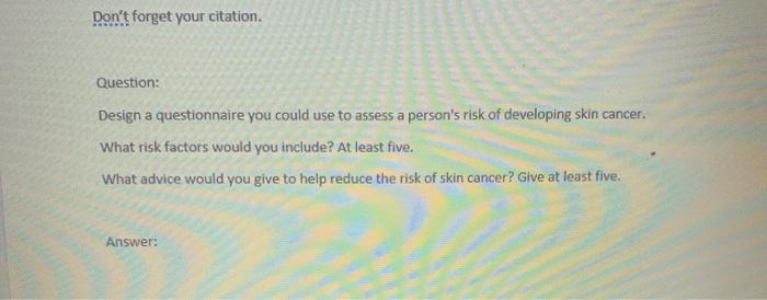 Solved Don T Forget Your Citation Question Design A Que Chegg Com