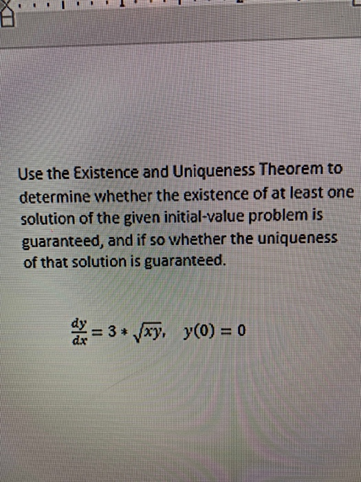 Solved Use The Existence And Uniqueness Theorem To Determine | Chegg.com