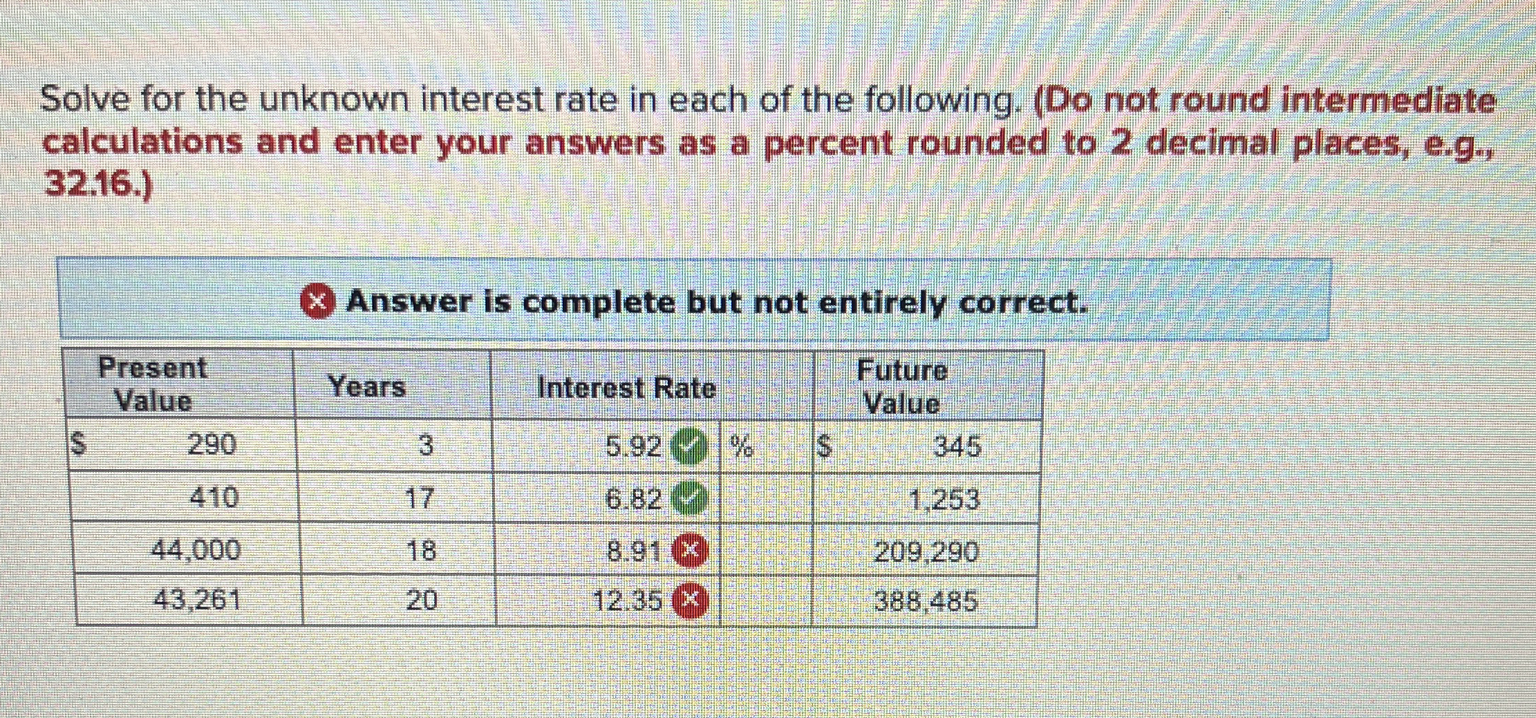 Solved Solve for the unknown interest rate in each of the | Chegg.com