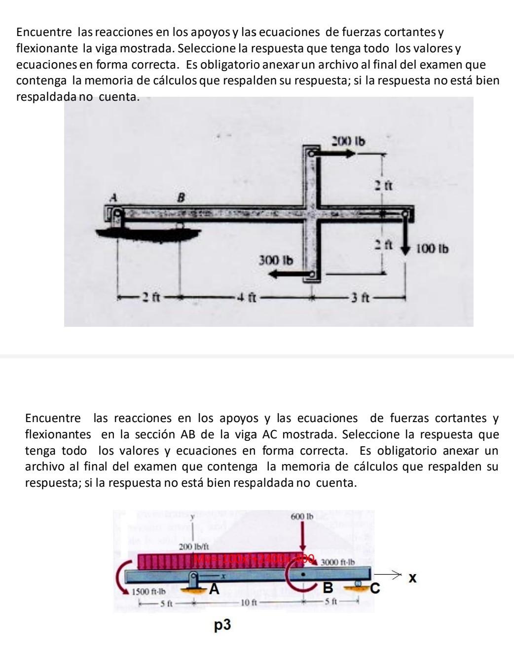 Encuentre las reacciones en los apoyos y las ecuaciones de fuerzas cortantes y flexionante la viga mostrada. Seleccione la re