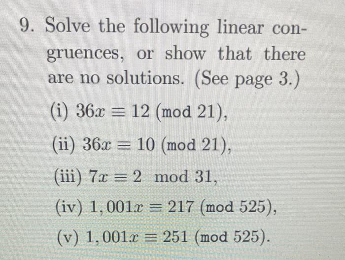 Solved Solve The Following Linear Congruences, Or Show That | Chegg.com