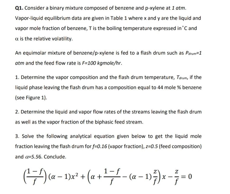 Solved Q1. Consider a binary mixture composed of benzene and | Chegg.com