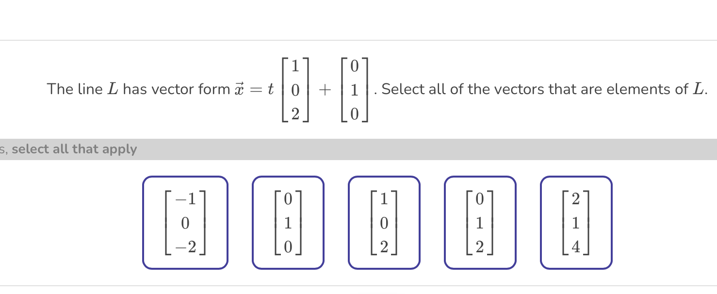 Solved The line L ﻿has vector form vec(x)=t[102]+[010]. | Chegg.com
