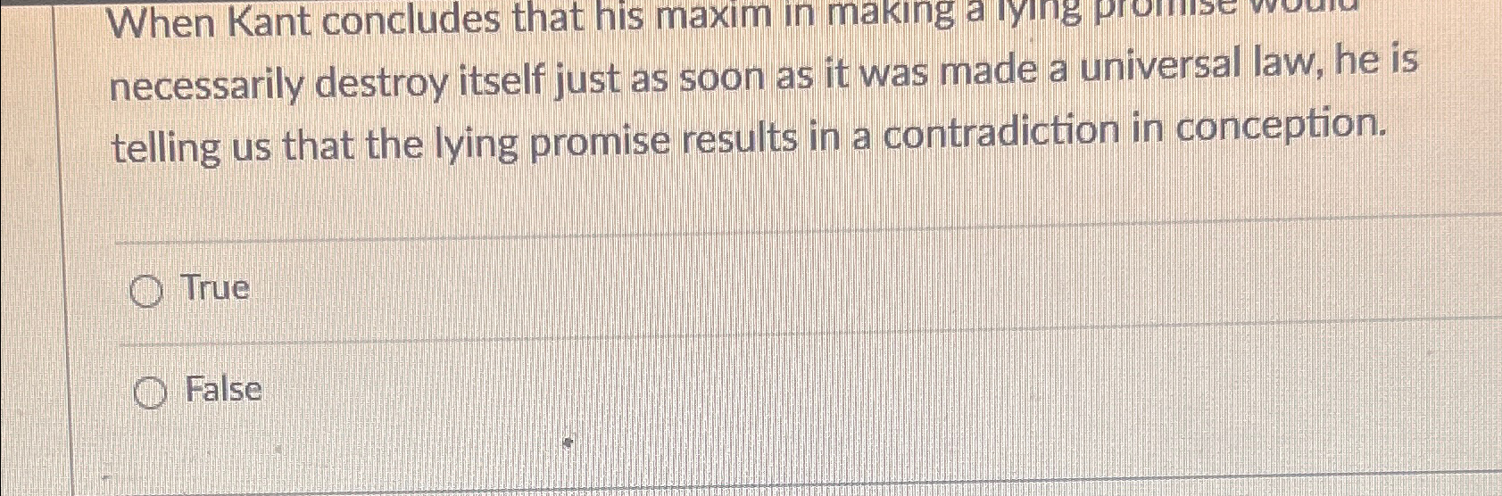 Solved When Kant concludes that his maxim in making a rying | Chegg.com