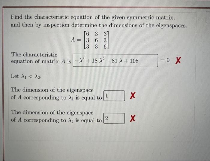 Solved Find the characteristic equation of the given | Chegg.com