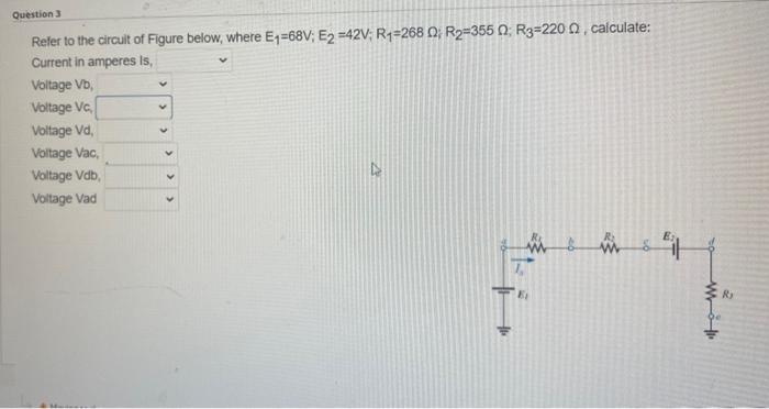 Solved Question 3 Refer to the circuit of Figure below, | Chegg.com