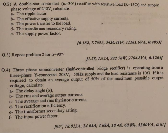 Solved Q.2) A double-star controlled (a=30°) rectifier with | Chegg.com