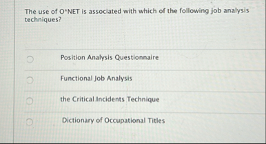 Solved The use of O*NET is associated with which of the | Chegg.com