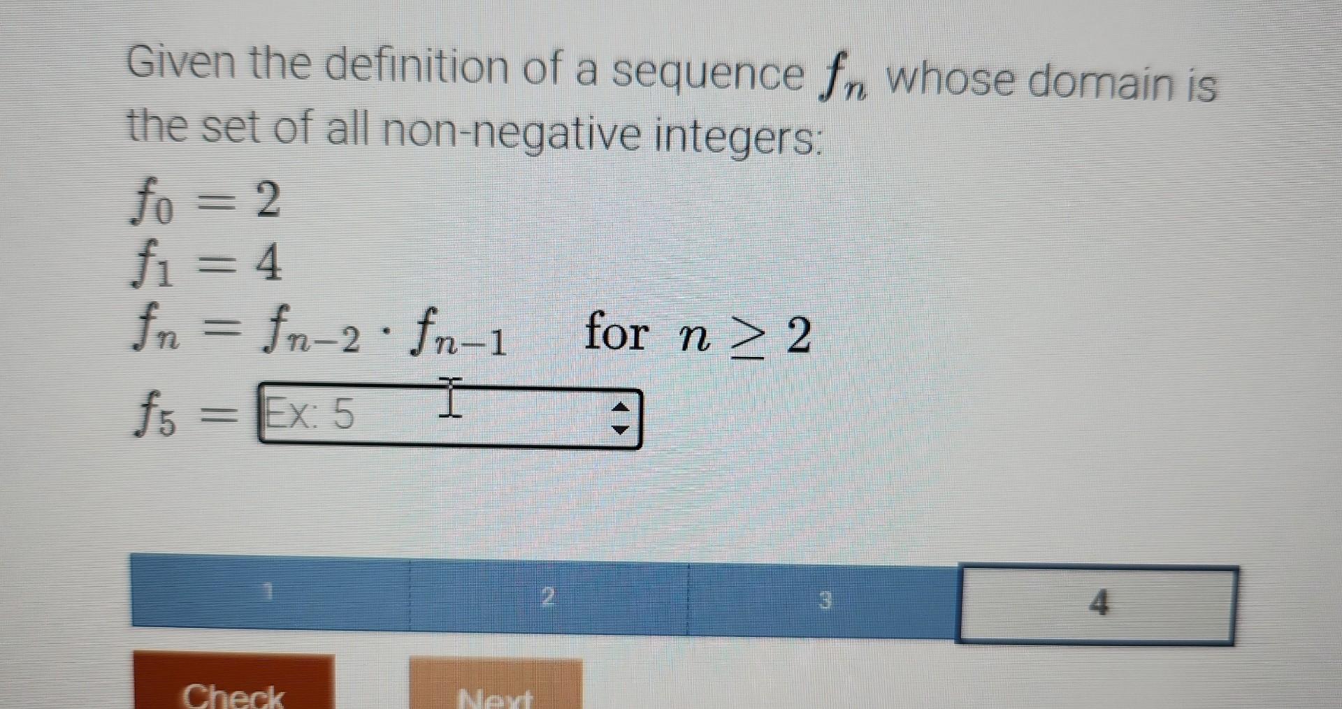 Solved Given the definition of a sequence fn whose domain is | Chegg.com