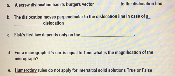 Solved a. A screw dislocation has its burgers vector to the | Chegg.com