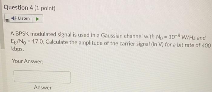 Solved Question 4 (1 point) Listen → A BPSK modulated signal | Chegg.com