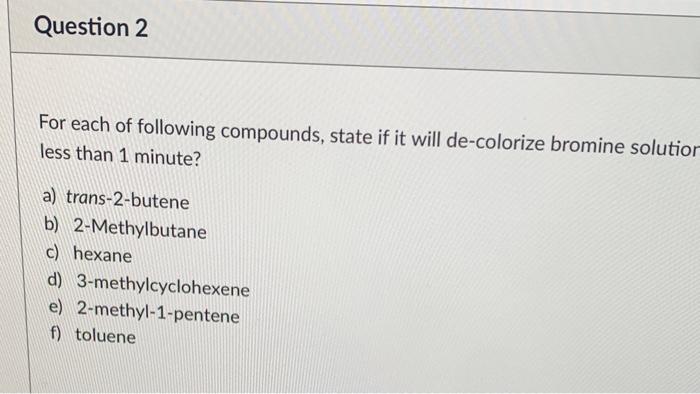Solved For each of following compounds, state if it will | Chegg.com