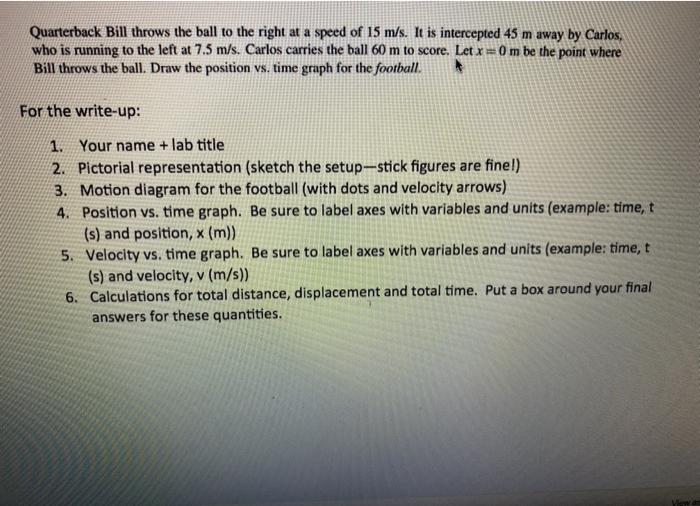 Solved Quarterback Bill throws the ball to the right at a
