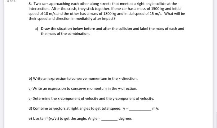 Solved 4 of 4 8. Two cars approaching each other along | Chegg.com