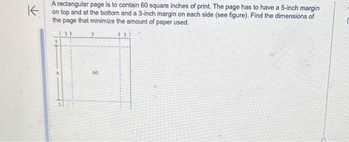 Solved A rectangular page is to contain 60 square inches of | Chegg.com