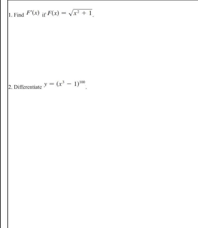 if \( F(x)=\sqrt{x^{2}+1} \) \( y=\left(x^{3}-1\right)^{100} \)