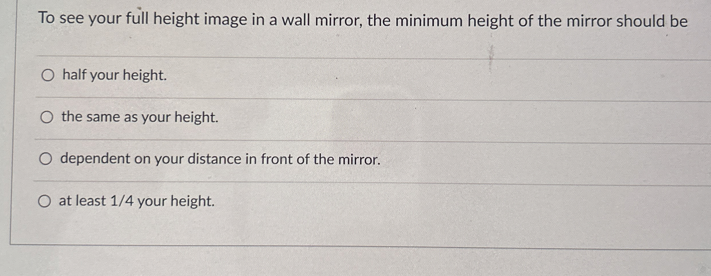 Solved To see your full height image in a wall mirror, the | Chegg.com