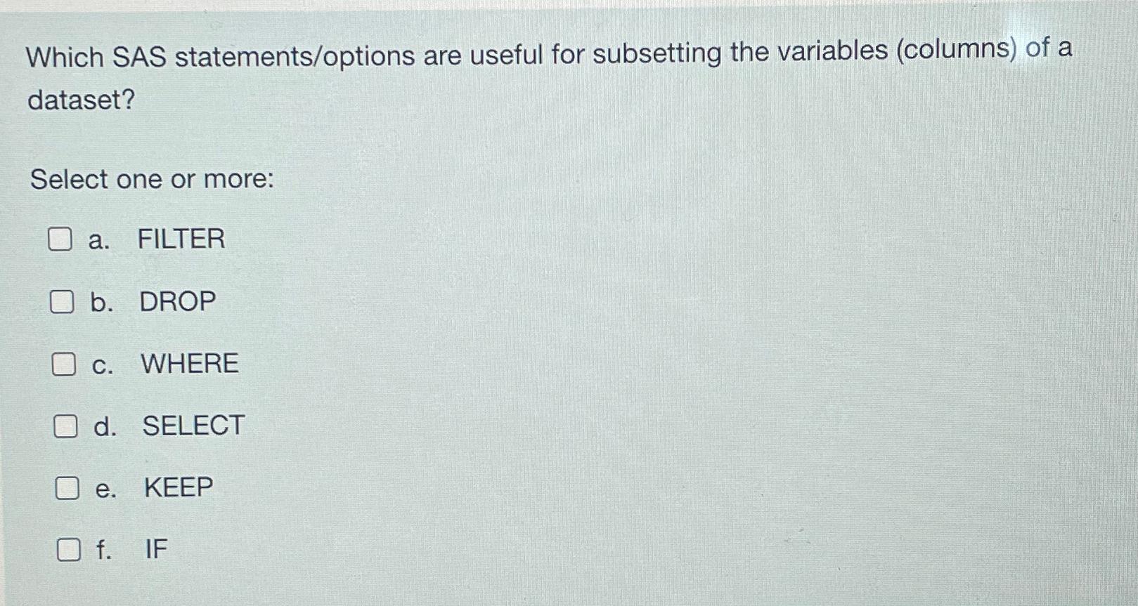 Solved Which SAS Statements/options Are Useful For | Chegg.com