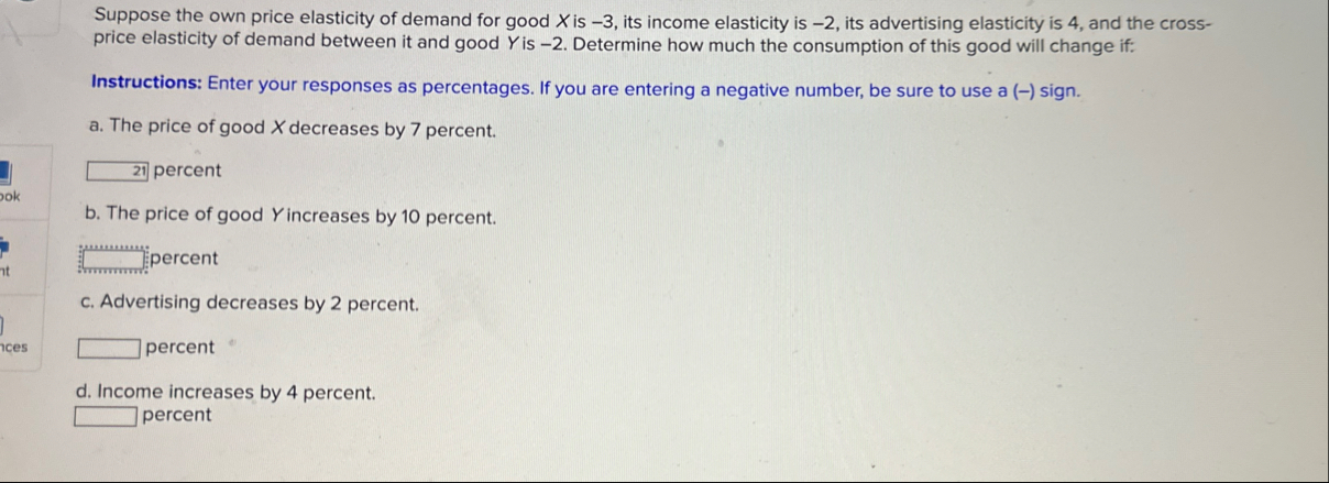 Solved Suppose the own price elasticity of demand for good x | Chegg.com