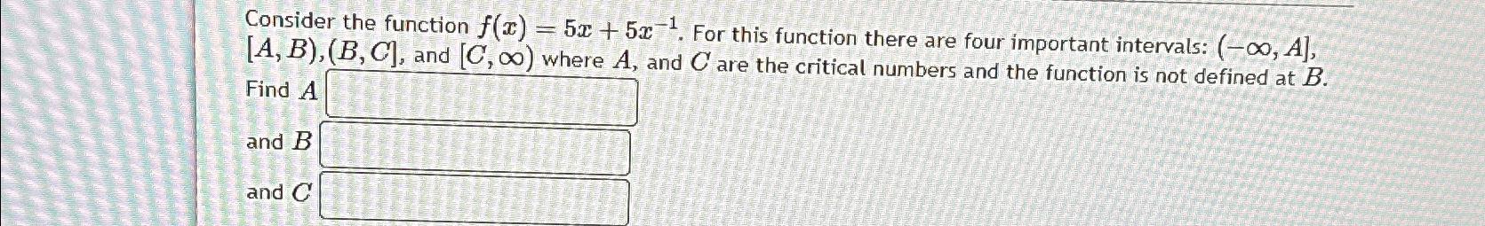 Solved Consider the function f(x)=5x+5x-1. ﻿For this | Chegg.com