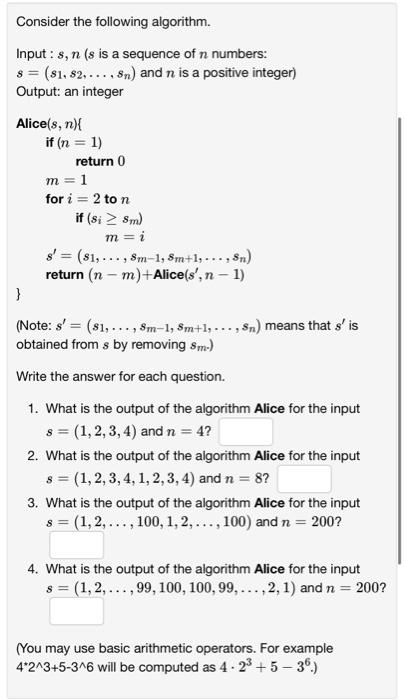 Solved Consider the following algorithm. Input: 8, n (s is a | Chegg.com