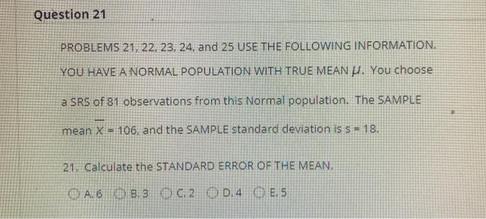 Solved Question 21 PROBLEMS 21, 22, 23, 24, and 25 USE THE | Chegg.com
