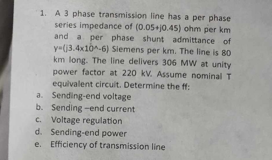 Solved A 3 ﻿phase transmission line has a per phase series | Chegg.com