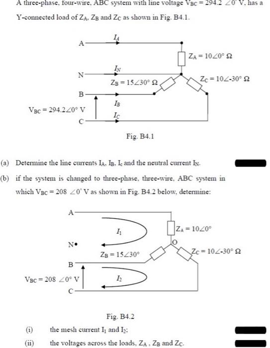 Solved A three-phase. four-wire, ABC system with line | Chegg.com