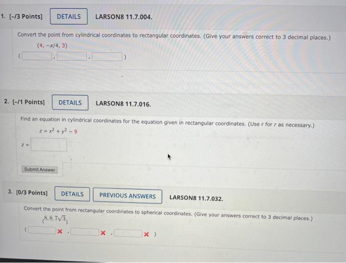 Solved 1. [-/3 Points] DETAILS LARSON8 11.7.004. Convert the | Chegg.com