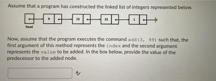 Solved Assume that a program has constructed the linked list | Chegg.com