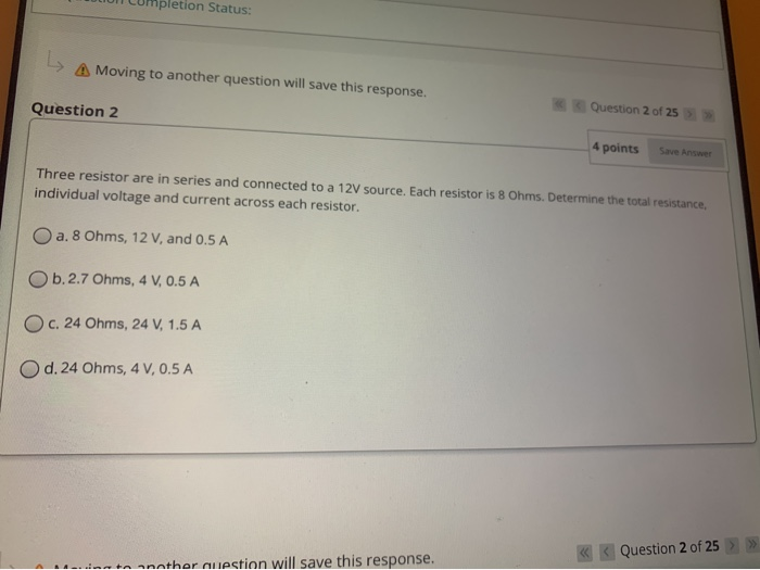 Solved mpletion Status: L A Moving to another question will | Chegg.com