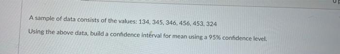 Solved A sample of data consists of the values: | Chegg.com