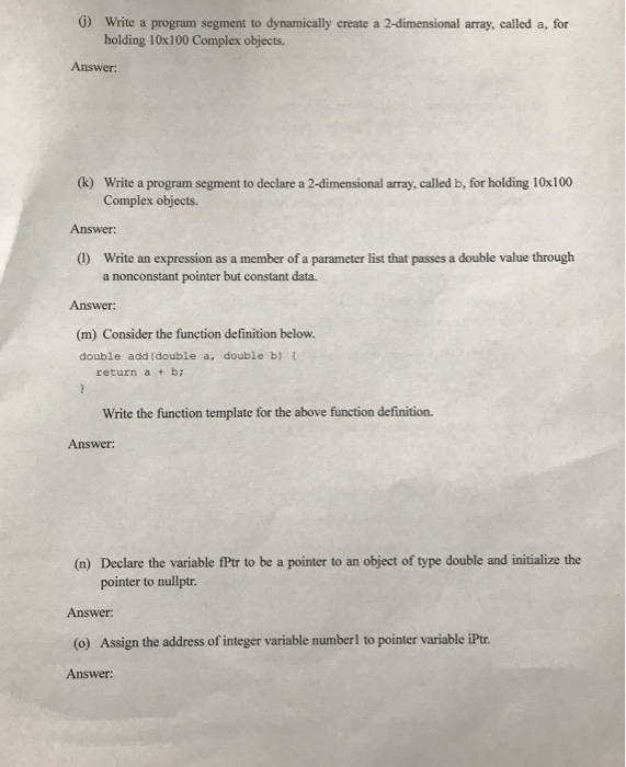 Solved 6) Write a program segment to dynamically create a | Chegg.com
