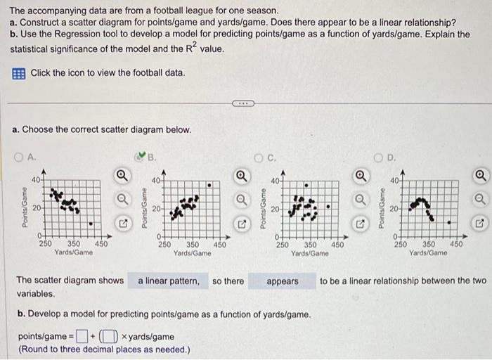 Solved The accompanying data are from a football league for | Chegg.com