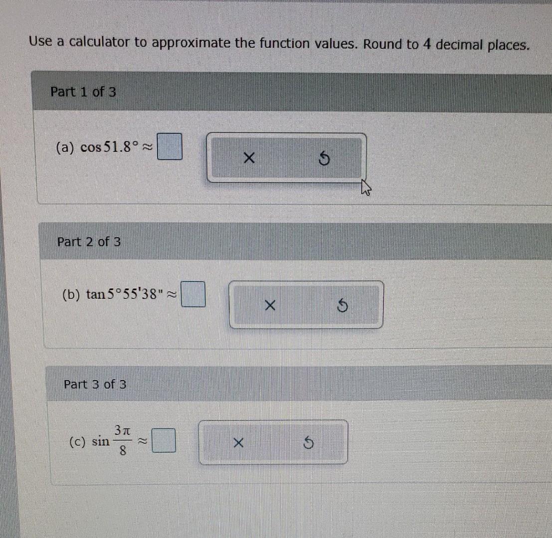 Solved Use a calculator to approximate the function values. | Chegg.com