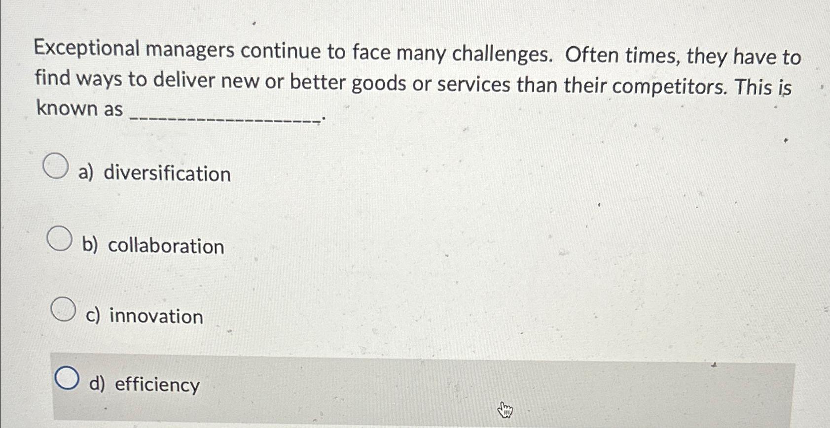 Solved Exceptional managers continue to face many | Chegg.com