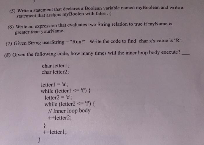 Solved (5) Write a statement that declares a Boolean | Chegg.com