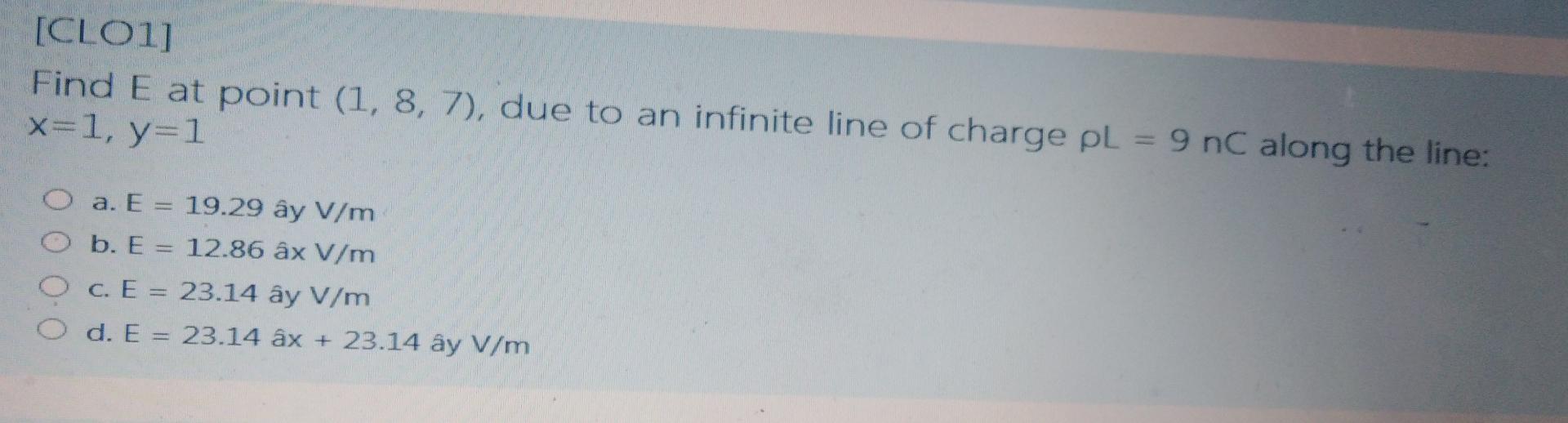 Solved Clo1 Find E At Point 1 8 7 Due To An Infini Chegg Com