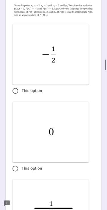 Solved Given the points Xo = -2,4, 1 and x = 3 and let / be | Chegg.com