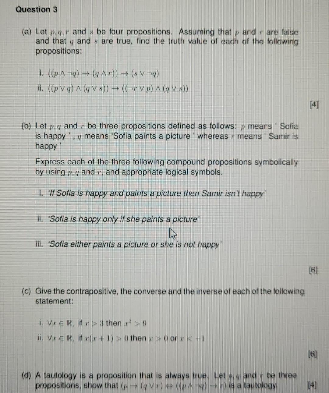 Solved Question 3 A Let P Q R And S Be Four Propositions Chegg Com