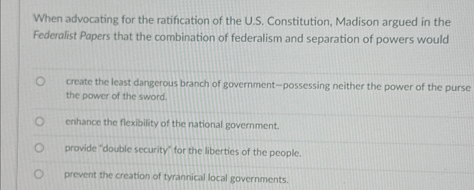 Solved When advocating for the ratification of the U.S. | Chegg.com